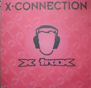 X-Connection - Watch Them Dogs / Funky Drive