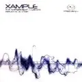 Xample - The Experiment/Breath & Stop