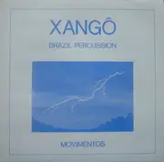 LP - Xangô Brazil Percussion - Movimentos