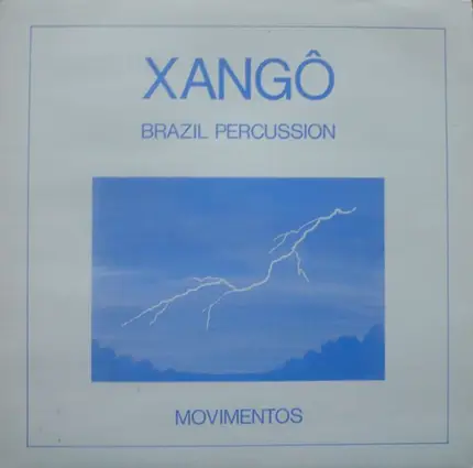 Xangô Brazil Percussion - Movimentos