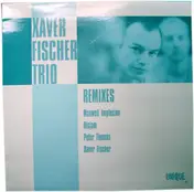 Xaver Fischer Trio - Remixes