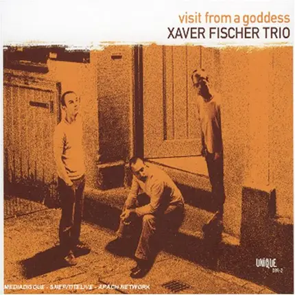 Xaver Fischer Trio - Visit from a Goddess