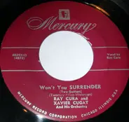 Xavier Cugat And His Orchestra , Ray Cura - Won't You Surrender