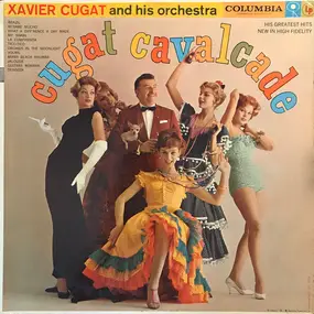 Xavier Cugat - Cugat Cavalcade