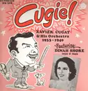 LP - Xavier Cugat And His Orchestra Featuring Dinah Shore - Cugie!