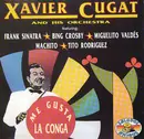 CD - Xavier Cugat And His Orchestra Featuring: Frank Sinatra , Bing Crosby , Miguelito Valdes , Machito - Me Gusta La Conga
