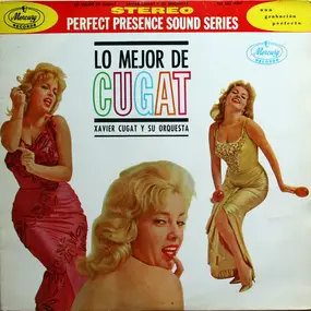 Xavier Cugat - Lo Mejor De Cugat