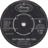 Xavier Cugat And His Orchestra - Patricia / Chattanooga Choo Choo