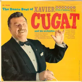 Xavier Cugat - The Dance Beat Of Xavier Cugat And His Orchestra