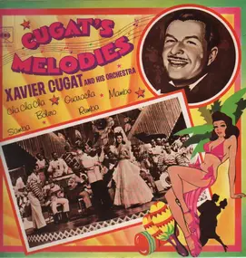 Xavier Cugat - Cugat's Melodies