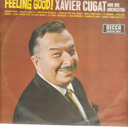 Xavier Cugat And His Orchestra - Feeling Good!