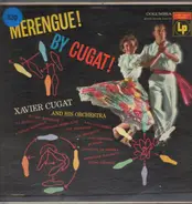 Xavier Cugat And His Orchestra - Merengue! By Cugat!