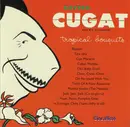 CD - Xavier Cugat And His Orchestra - Tropical Bouquets
