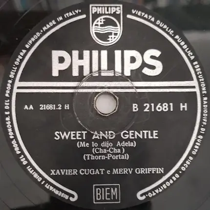Xavier Cugat E Merv Griffin - Plegaria (That's Hot-Cha-Cha With Me!) / Sweet And Gentle (Me Lo Dijo Adela)