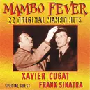 CD - Xavier Cugat Special Guest Frank Sinatra - Mambo Fever - 22 Original Mambo Hits