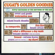 Xavier Cugat - Cugat's Golden Goodies