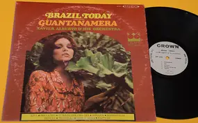 Xavier Alberto & His Orchestra - Brazil Today featuring Guantanamera