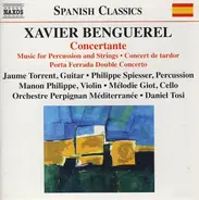 Xavier Benguerel • Jaume Torrent • Philippe Spiesser • Manon Philippe • Mélodie Giot • Orchestre Pe - Concertante • Music For Percussion And Strings • Concert De Tardor • Porta Ferrada Double Concerto