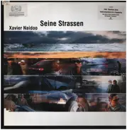 Xavier Naidoo - Seine Strassen