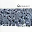 Double CD - Xavier Naidoo - Zwischenspiel / Alles Für Den Herrn - digipak