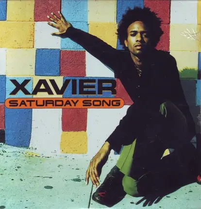 Xavier - Saturday Song