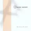 CD - Xavier Naidoo - Wo Willst du Hin?