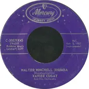 Xavier Cugat And His Orchestra - Green Eyes / Walter Winchell Rhumba