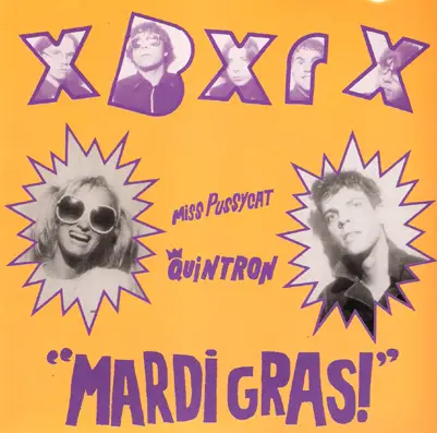 XBXRX, Quintron & Miss Pussycat - 'Mardi Gras!'