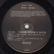 12inch Vinyl Single - XC-NN - Young, Stupid & White