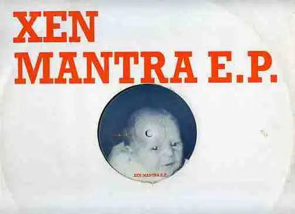 Xen Mantra - Xen Mantra E.P.