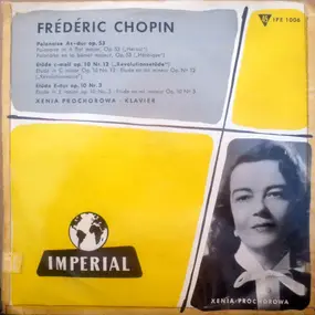 Xenia Prochorowa - Chopin