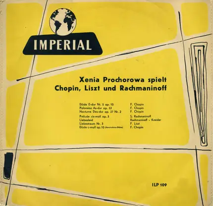 Xenia Prochorowa - Xenia Prochorowa Spielt Chopin, Liszt Und Rachmaninoff