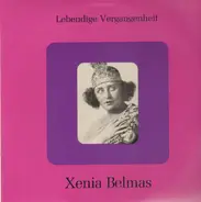 Xenia Belmas - Lebendige Vergangenheit