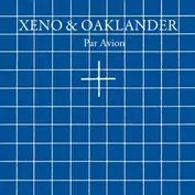 Xeno & Oaklander