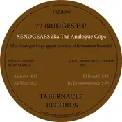Xenogears Aka The Analogue Cops - 72 Bridges E.P.