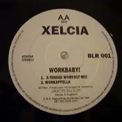 Xelcia - You're Seeing Love / Workbaby!