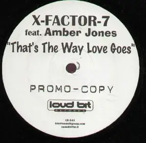 X-Factor-7 feat. Amber Jones - That's the Way love goes