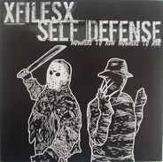 XFilesX / Self Defense - Nowhere To Run Nowhere To Hide