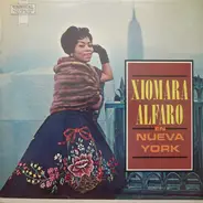 Xiomara Alfaro con Orquesta Joe Cain - Xiomara Alfaro En Nueva York