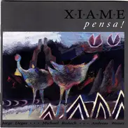 Xiame - Pensa!