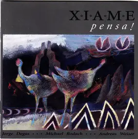 Xiame - Pensa!