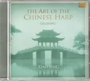 CD - Xiao Ying - The Art Of The Chinese Harp - Guzheng