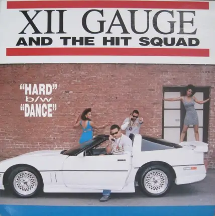 XII Gauge and The Hit Squad - Hard / Dance