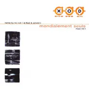 Xod - Mondialement Seuls