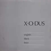 12'' - X-O-Dus - English Black Boys