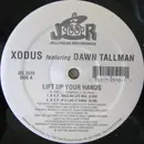 12inch Vinyl Single - Xodus Feat. Dawn Tallman - Lift Up Your Hands