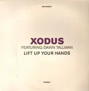 Xodus - Lift Up Your Hands