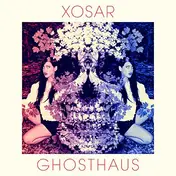 Xosar - Ghosthaus/ Legowelt Rmx