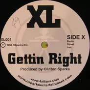 XL - Gettin Right / Perks