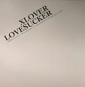 12'' - XLOVER - Lovesucker (Remixes)